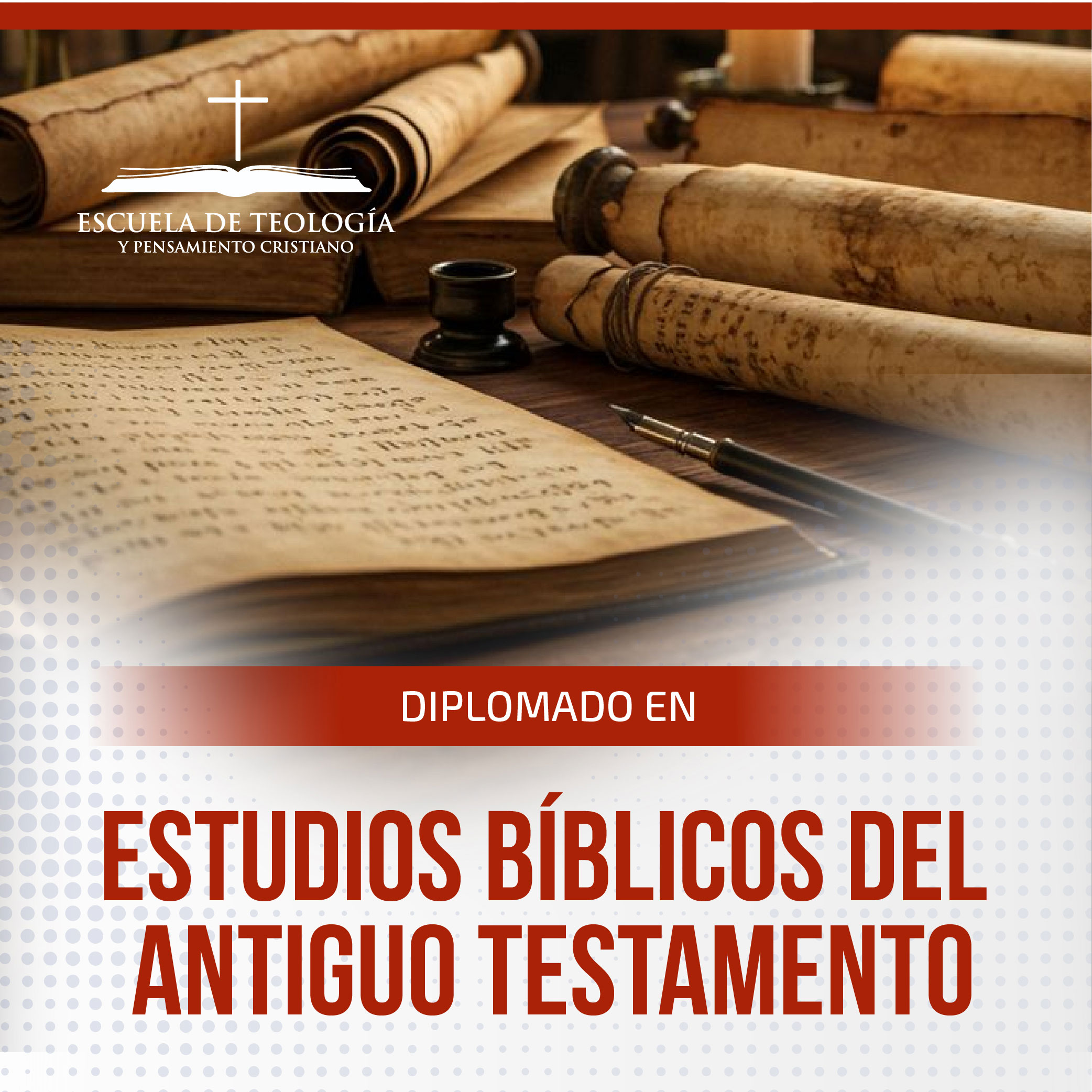 Diplomado en Estudios Bíblicos del Antiguo Testamento.